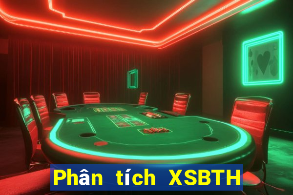 Phân tích XSBTH ngày 26