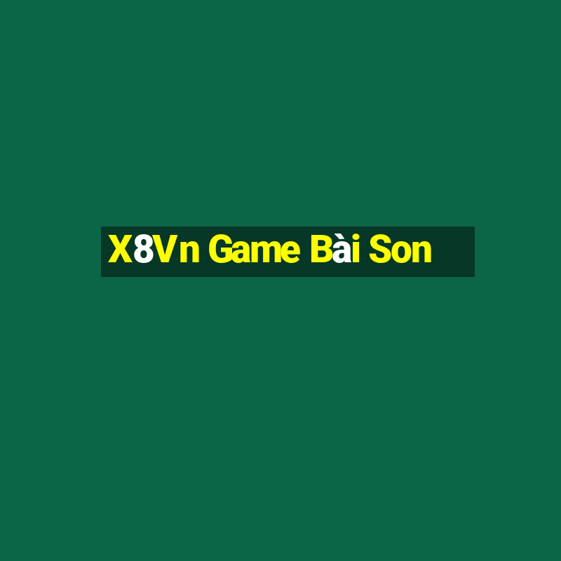 X8Vn Game Bài Son