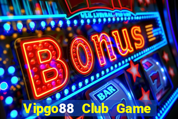 Vipgo88 Club Game Bài Trên Máy Tính