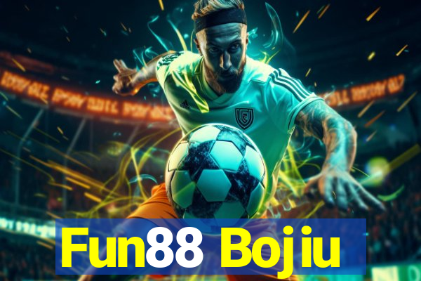 Fun88 Bojiu