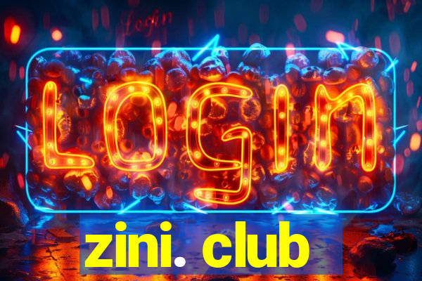 zini. club