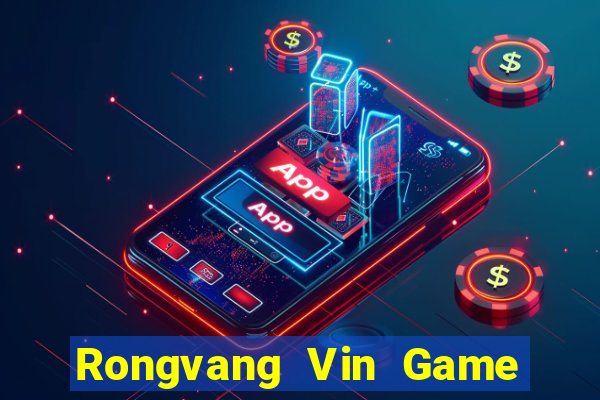 Rongvang Vin Game Bài Nhất Vip