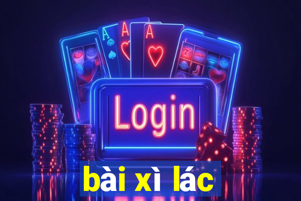 bài xì lác