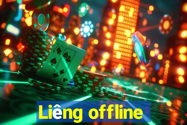 Liêng offline