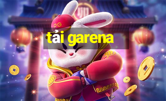 tải garena