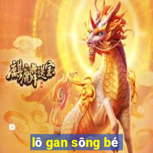 lô gan sông bé