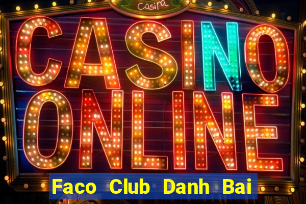 Faco Club Danh Bai Sanh Rong