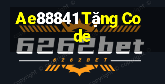 Ae88841 Tặng Code