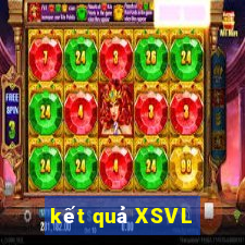 kết quả XSVL