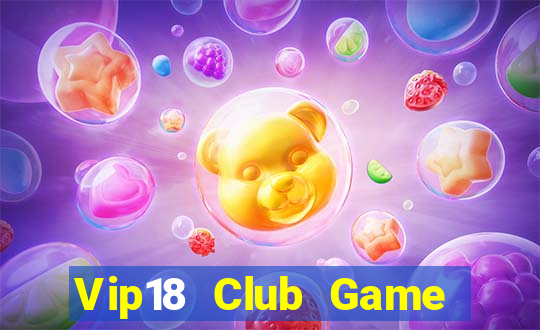 Vip18 Club Game Bài 69 Doi Thuong