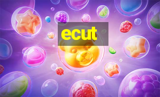 ecut