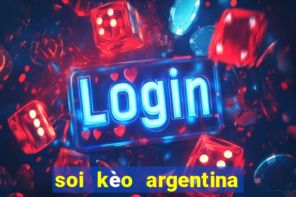 soi kèo argentina vs ba lan