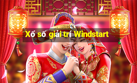 Xổ số giải trí Windstart