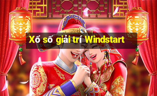 Xổ số giải trí Windstart