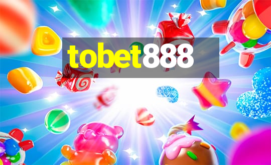 tobet888