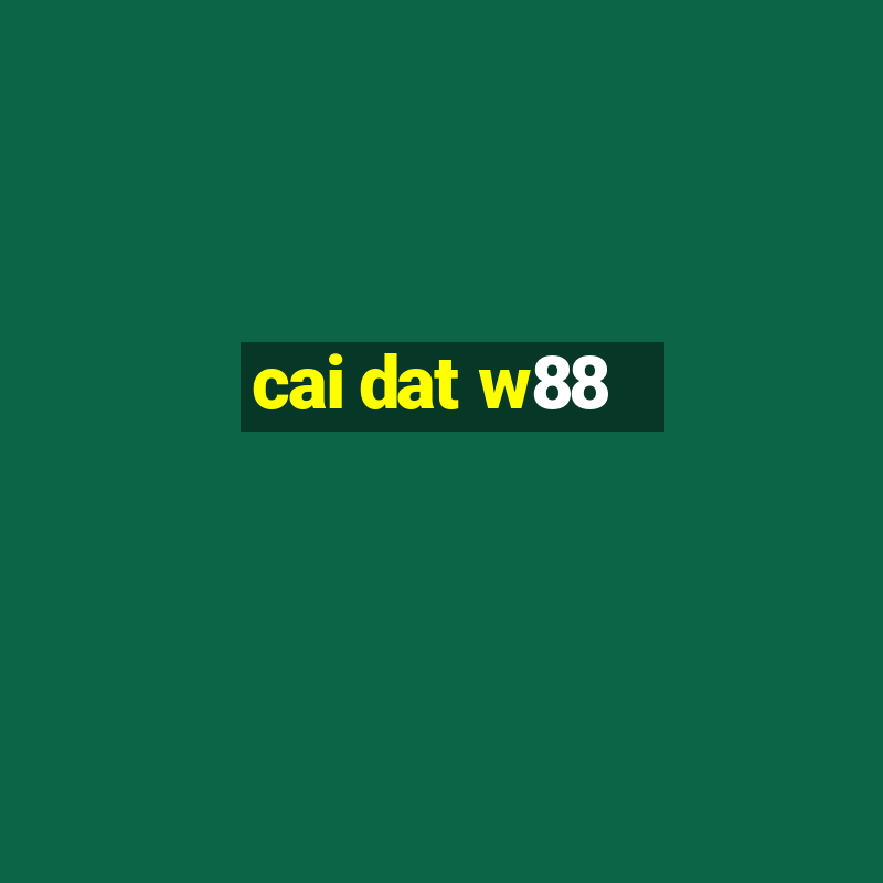 cai dat w88