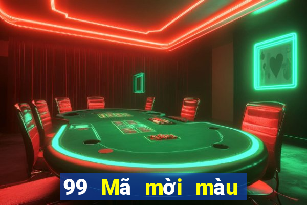 99 Mã mời màu lợi ích