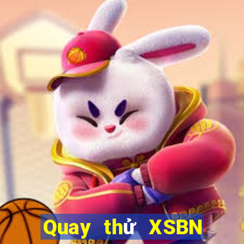 Quay thử XSBN ngày 21