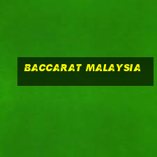 baccarat malaysia