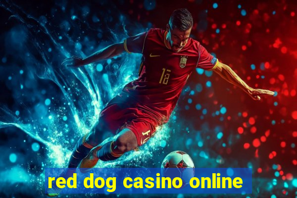 red dog casino online