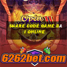 share code game bài online