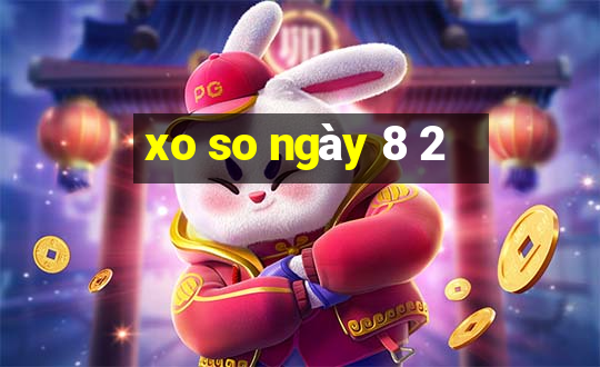 xo so ngay 8 2