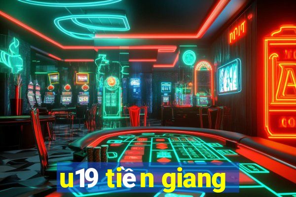 u19 tiền giang