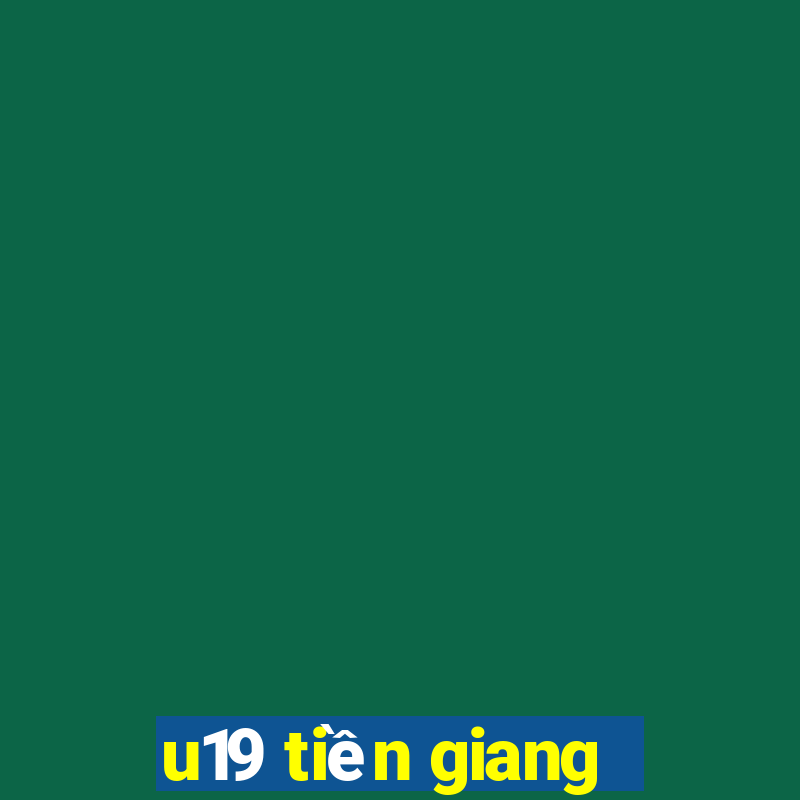 u19 tiền giang