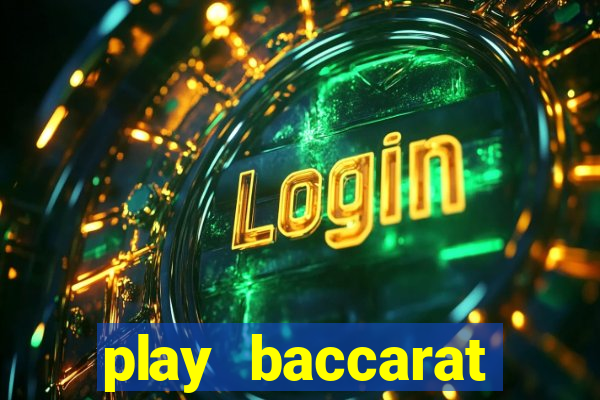 play baccarat online live free