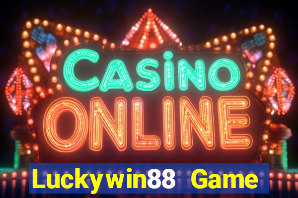 Luckywin88 Game Bài 52