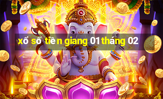 xổ số tiền giang 01 tháng 02