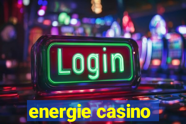 energie casino