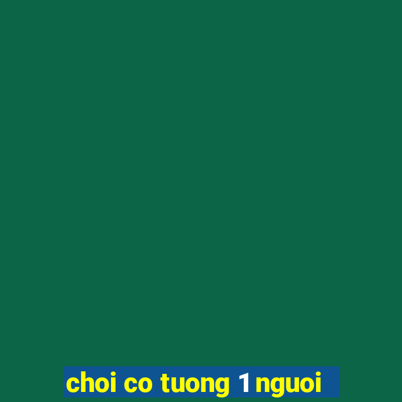 choi co tuong 1 nguoi