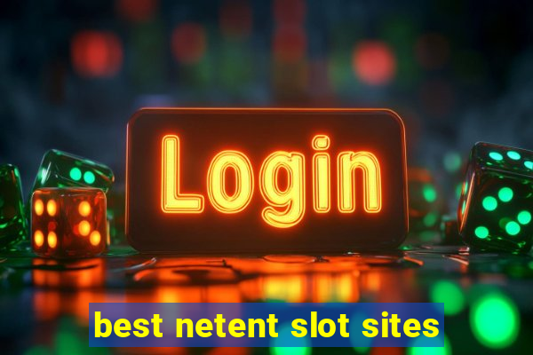 best netent slot sites