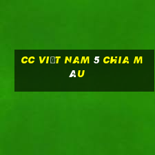 cc Việt nam 5 chia màu