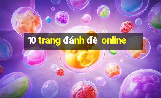 10 trang đánh đề online