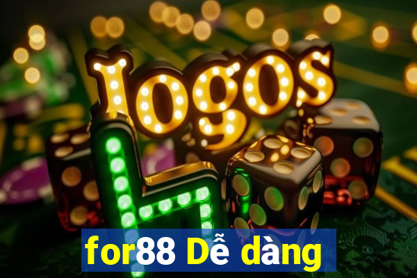 for88 Dễ dàng