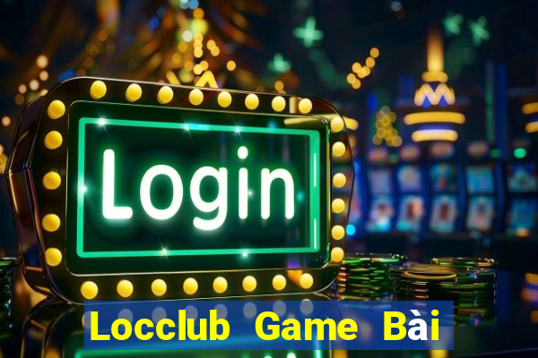 Locclub Game Bài Tặng Code