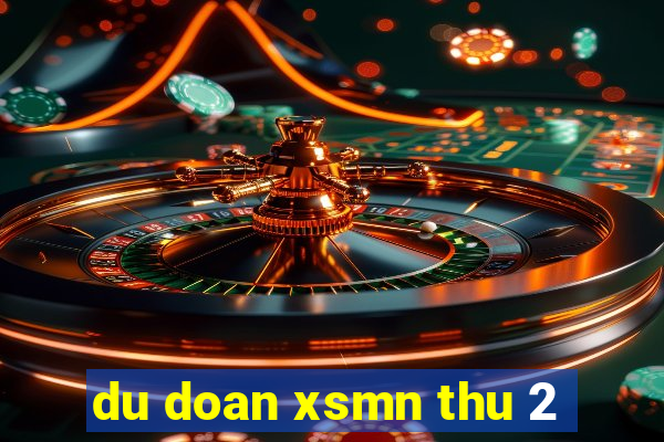 du doan xsmn thu 2