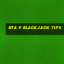 gta v blackjack tips