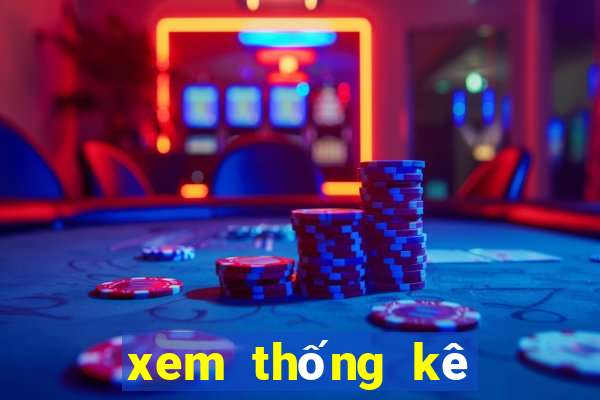 xem thống kê xổ số miền bắc