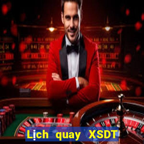 Lịch quay XSDT ngày 12