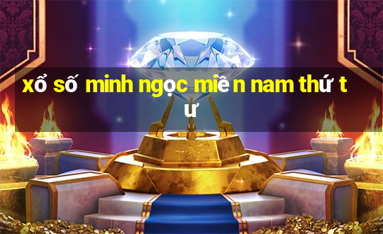 xổ số minh ngọc miền nam thứ tư