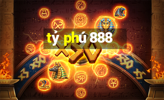 tỷ phú 888