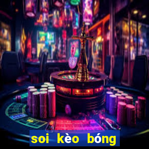 soi kèo bóng đá số