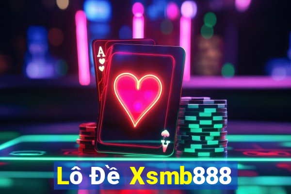 Lô Đề Xsmb888