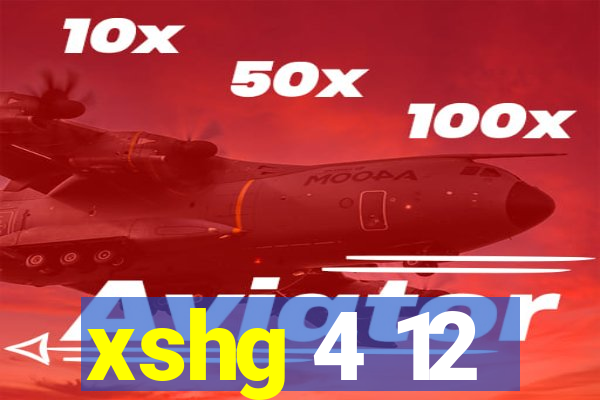 xshg 4 12