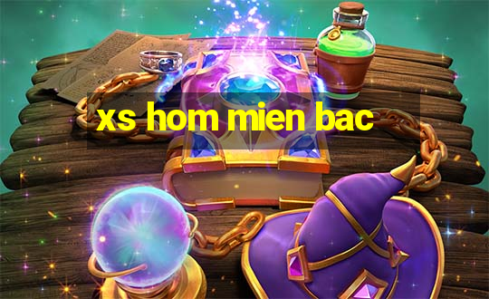 xs hom mien bac