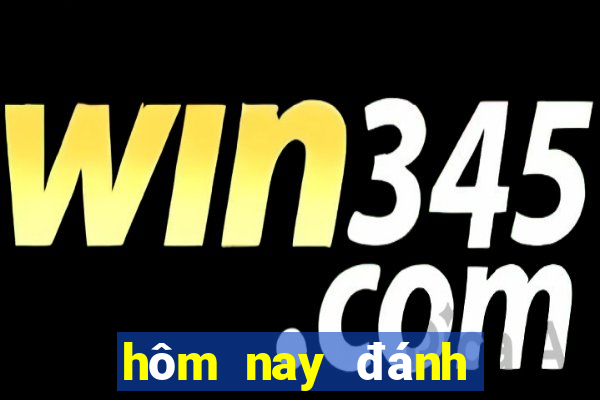 hôm nay đánh đề con bao nhiêu