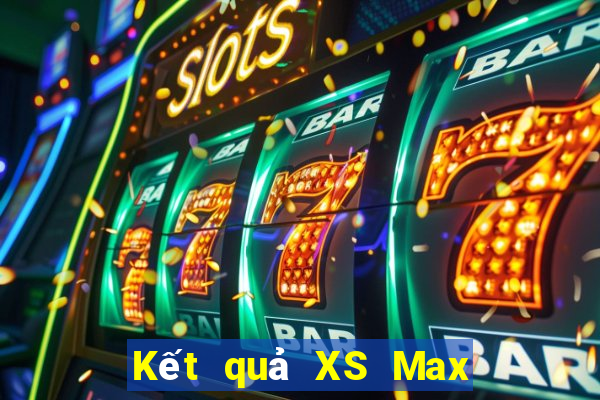 Kết quả XS Max 4D Thứ 3